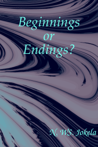 Beginnings or Endings? cover